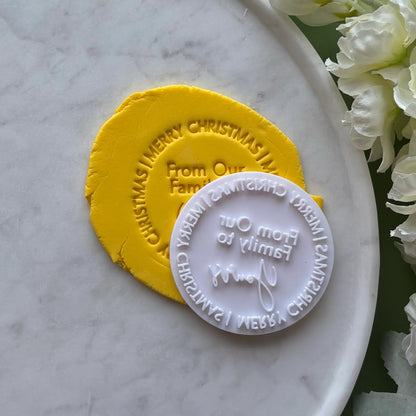From our family to yours Fondant Embosser