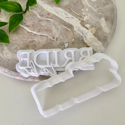 Bride to Be Cookie Cutter & Fondant Embosser