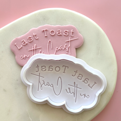 Last Toast on the Coast Cookie Cutter & Debosser