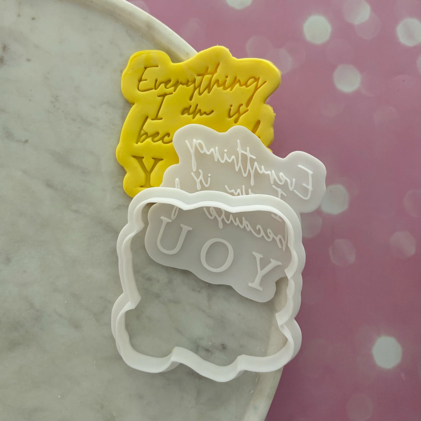 Everything that I am Cookie Cutter & Fondant Embosser