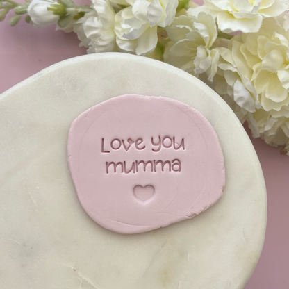 Love you Mumma Cookie Stamp