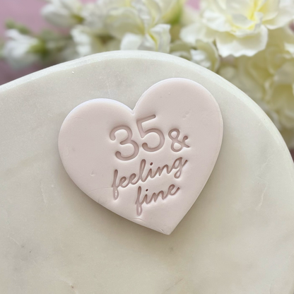 35 & feeling fine Cookie Stamp & Cutter