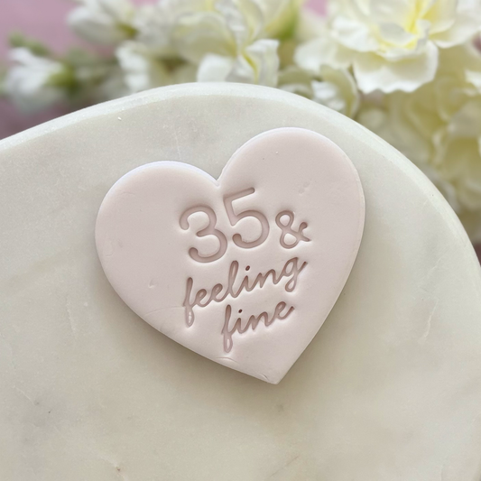 35 & feeling fine Cookie Stamp & Cutter