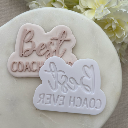 Best Coach Ever Cookie Debossor & Cutter