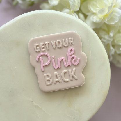 Get Your Pink Back Cookie Debossor & Cutter