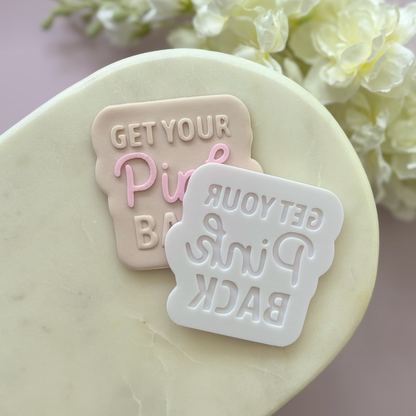 Get Your Pink Back Cookie Debossor & Cutter