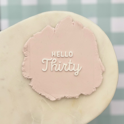 Hello Thirty Cookie Debossor