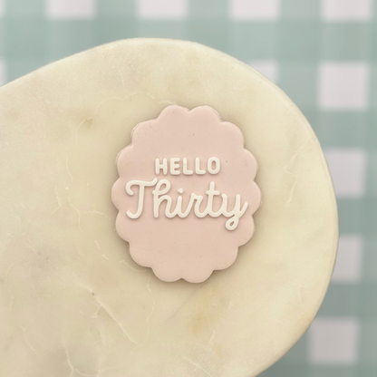 Hello Thirty Cookie Debossor