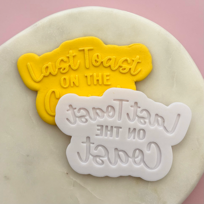 Last Toast on the Coast Cookie Debossor & Cutter