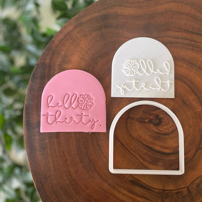 Hello Thirty (Style 1) Cookie Cutter & Fondant Embosser