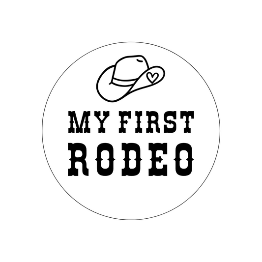 Round stamp with 'My First Rodeo' text and a cowboy hat icon on a white background