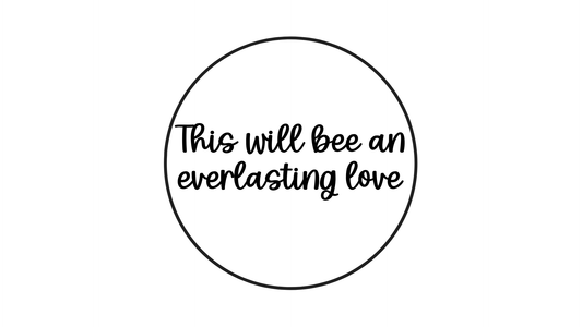 This will Bee an ever lasting love Cookie Stamp